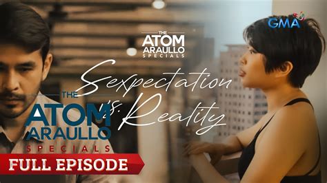 solome salvi|The Atom Araullo Specials: 'Sexpectation vs Reality.